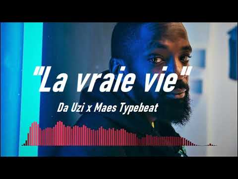 [FREE] Da Uzi x Maes Typebeat - "La vraie vie"