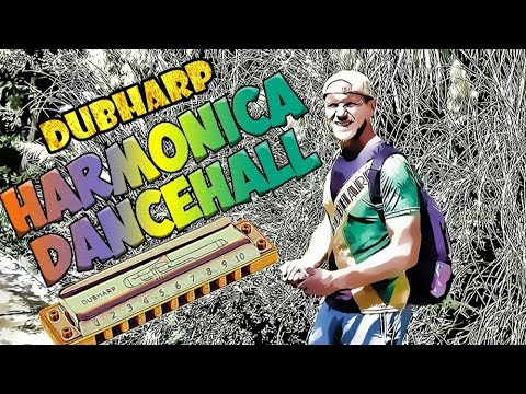 Dubharp - Harmonica Dancehall (riddims from Jamaica)