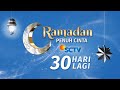 30 Hari Lagi Menjelang Ramadhan 2023 Di SCTV