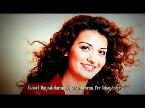 Isabel Bayrakdarian - Ya zahratan fee khayaalee | إيزابيل بایراکداریان - يا زهره في خيالي