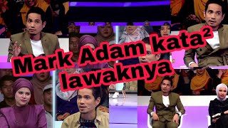 Download lagu Mark Adam dengan kata² lawaknya mp3 Download lagu Mark Adam dengan kata² lawaknya mp3