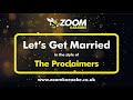 The Proclaimers - Let's Get Married - Karaoke Version from Zoom Karaoke