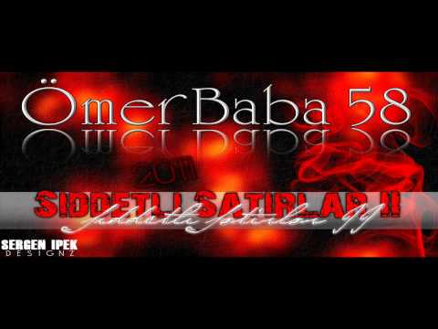 Ömer Baba 58 - Siddetli Satirlar II [Prod.By. Catres]