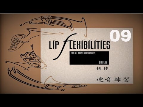 🎺🎺 Bai Lin - Lip Flexibility for Trumpet Section 02 - 09 [TRUMPET METHOD]