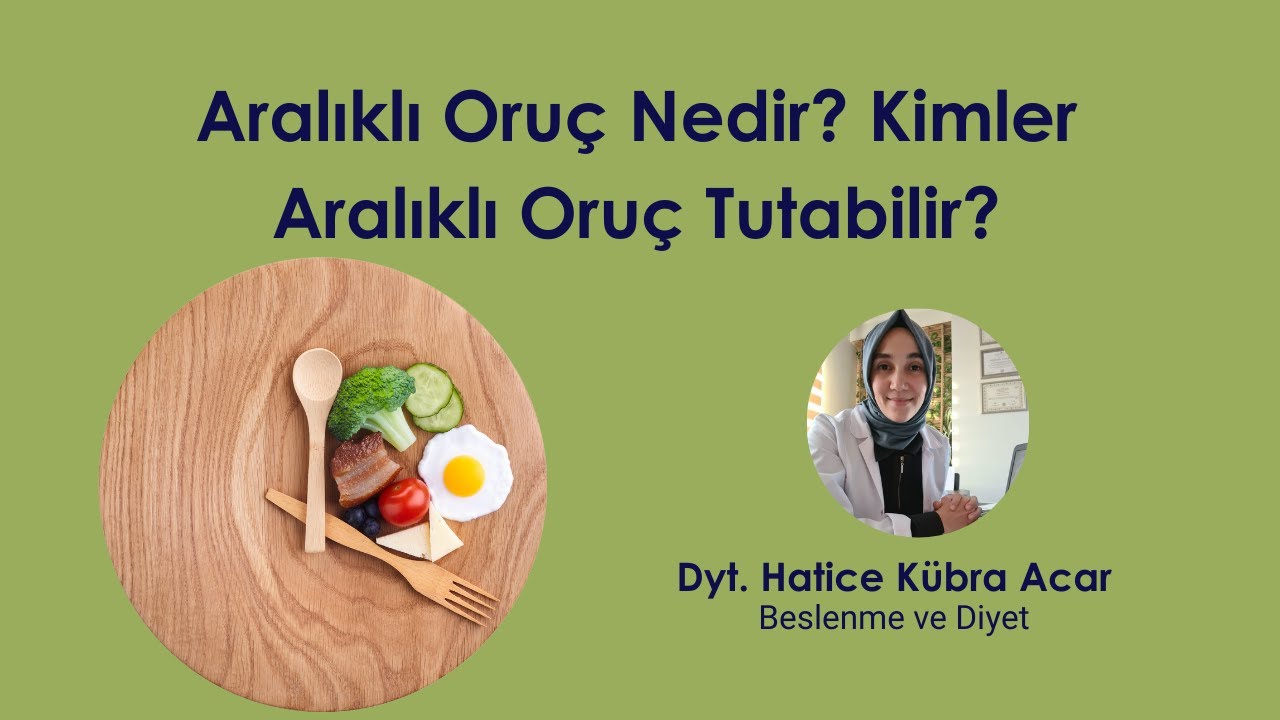 Aralıklı Oruç Nedir? Kimler Aralıklı Oruç Tutabilir?