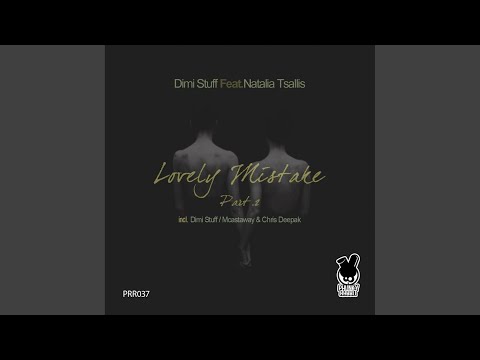 Lovely Mistake Part 2 (Dimi Stuff & Mcastaway Lounge Dusty Mix)