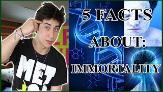 IMMORTALITY - 5 FACTS ABOUT