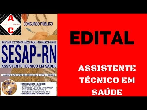 Edital e Apostila - Concurso SESAP-RN 2018 - Assistente Técnico em Saúde