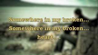 Billy Dean - Somewhere in my broken heart (with lyrics).flv