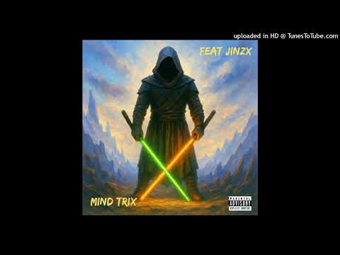 New World Dis Order - Mind Trix (Ft. Jinzx) Reuploaded
