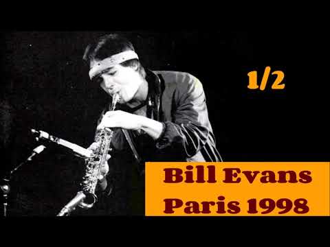 Bill Evans live Paris 1998 part1