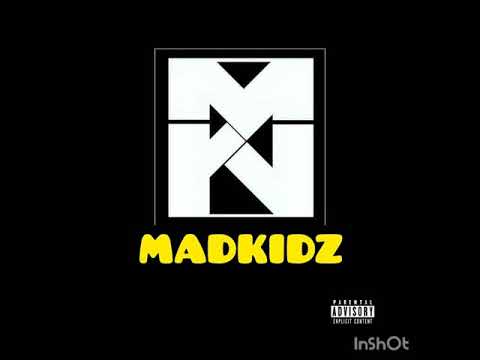 "MADKIDZ"