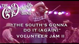 The Charlie Daniels Band - The South&#39;s Gonna Do It (Again) [Live] - Volunteer Jam II