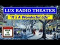 LUX RADIO THEATER -- "IT'S A WONDERFUL LIFE" (3-10-47)