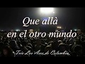 ECHAME A MI LA CULPA - Trio Los Ases de Colombia
