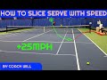 How To Hit A BIG SLICE SERVE