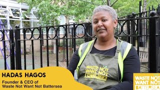 Waste Not Want Not Battersea (BLSW11 Community Stories)