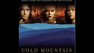 Cold Mountain - You Will Be My Ain True Love with lyrics