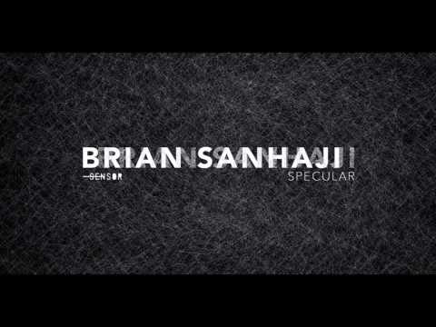 BRIAN SANHAJI - SPECULAR // SENSOR 001 _SPECULAR REFLECTIONS