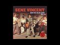 Gene Vincent - Where Have You Been All My Life (short fast version)