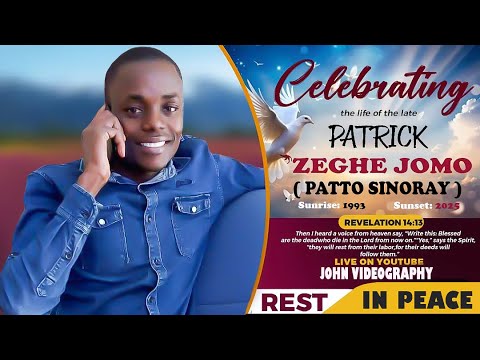 CELEBRATING THE LIFE OF PATRICK ZEGHE JOMO. 1993 - 2025