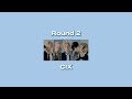 Round 2 - CIX [Sped Up]