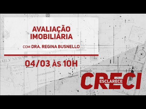 Avaliação Imobiliária - CRECI Esclarece 520