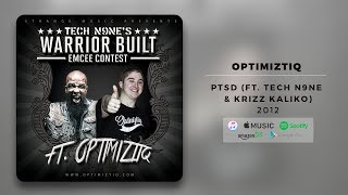 Tech N9ne - PTSD (Ft. Optimiztiq) | Official Audio