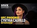 UFC Phoenix: Cynthia Calvillo Explains Changes Made After Missing Weight in Last Fight
