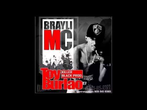 Brayli MC - Yo Toy Burlao - (Killer Black Prod)