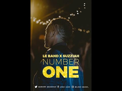 Le Band x Suzziah - Number 1 (official video)[SMS SKIZA 9046701 to 811]