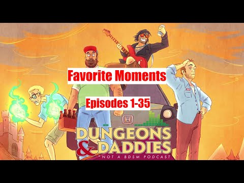 My Favorite Moment From Each Episode of Dungeons and Daddies Season 1 (Episodes 1-35)