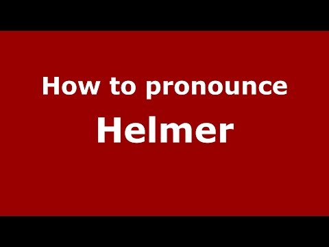 How to pronounce Helmer