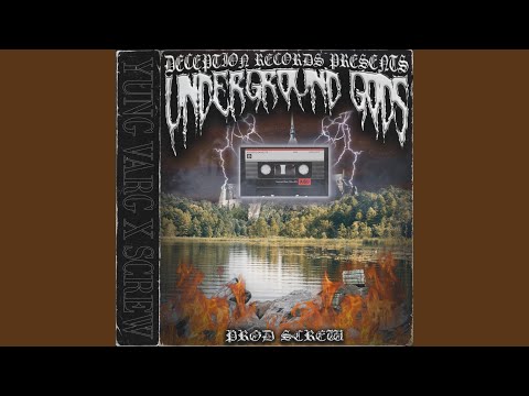 UNDERGROUND GODS (feat. YUNG VARG)