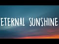 Ariana Grande Eternal Sunshine Lyrics