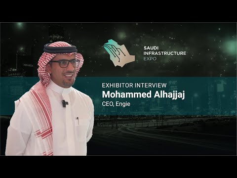 Exhibitor Interview: Mohammed Alhajjaj, CEO, Engie