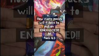 How many packs will it take to pull an Enchanted?! Pack 63 #lorcana #packopening #shimmeringskies