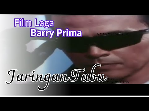 Film Barry Prima "Jaringan Tabu" full movie