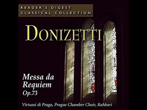 Gaetano Donizetti - Messa da requiem in D minor, Op. 73