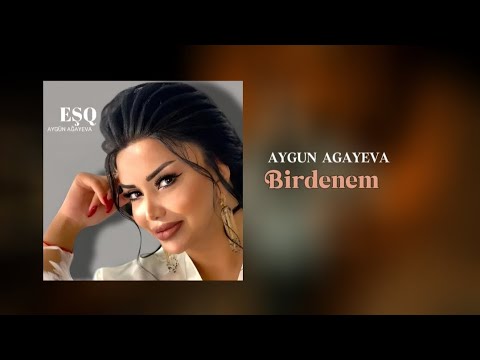 Aygun Agayeva - Birdenem 2024 (Yeni Mahni)
