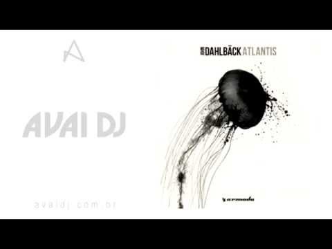 John Dahlback - Atlantis (Original Mix)