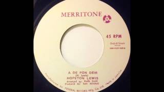 HOPETON LEWIS - A De Pon Dem [1966]