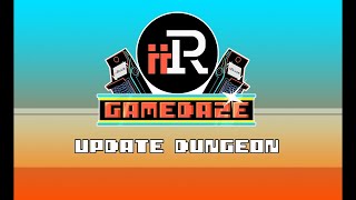 Gamedaze - Update Dungeon