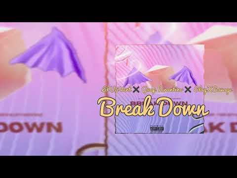 Lil Uzi Vert - Break Down (feat. Guap Tarantino, SlayXSavage) [Official Audio]