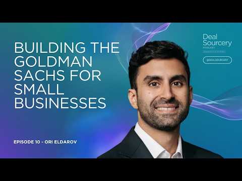 Building the Goldman Sachs for Small Businesses with Ori Eldarov