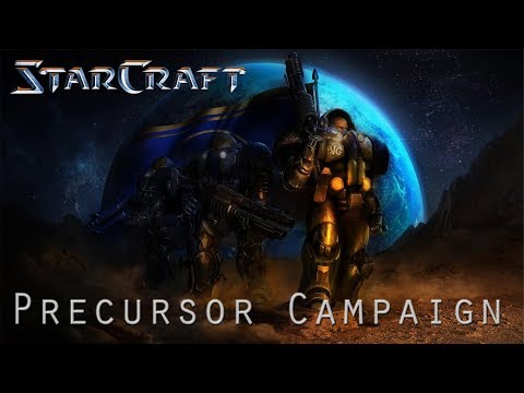 Starcraft Brood War: Year 2017 Edition - Precursor Campaign