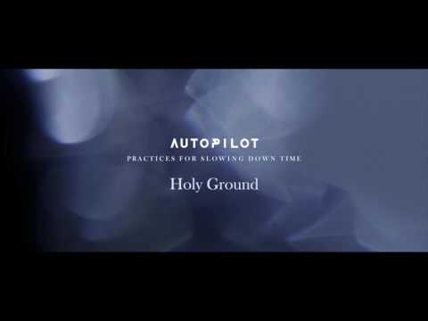 Autopilot - Holy Ground