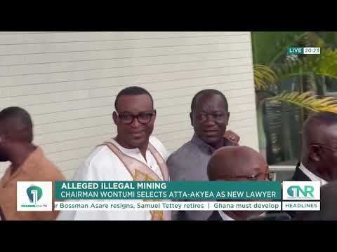 Chairman Wontumi Selects Atta-Akyea as Defence Lawyer