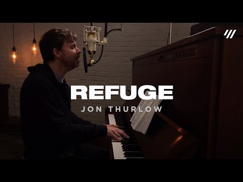 Refuge (Worship Set) - Jon Thurlow