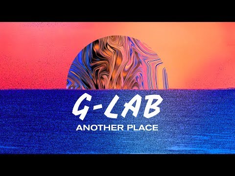 G-Lab - Another Place